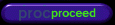 proceed.gif (1507 bytes)